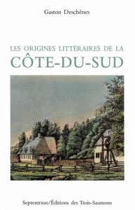 Les Origines littéraires de la Côte-du-Sud